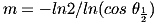 m=ln2/ln(cos(theta1/2))